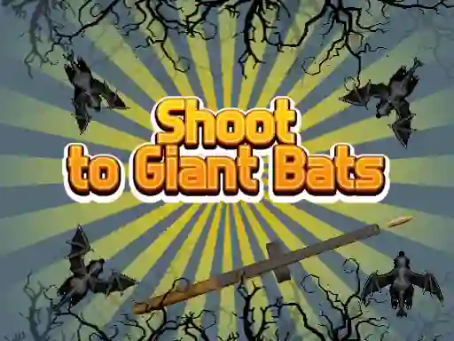 Spel Shoot To Giant Bats på nätet
