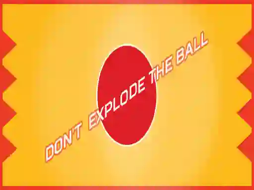 Spel Don't Explode The Ball på nätet