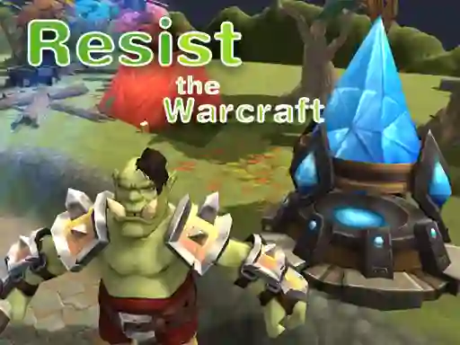 Spel Resist The Warcraft på nätet