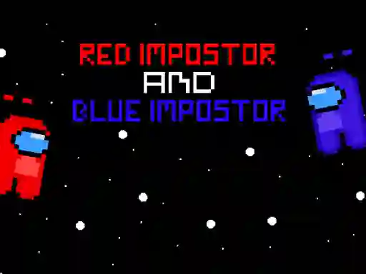 Spel Red ?mpostor and  Blue ?mpostor på nätet