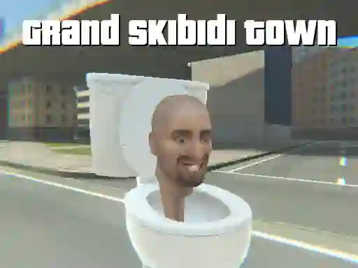 Spel Grand Skibidi Town på nätet