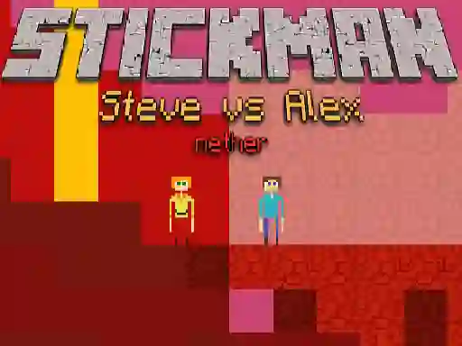 Spel Stickman Steve vs Alex Nether på nätet