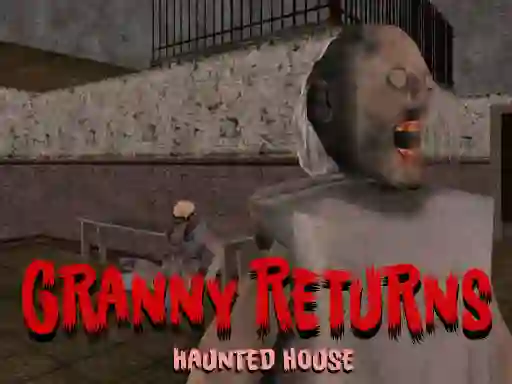 Spel Granny Returns Haunted House på nätet