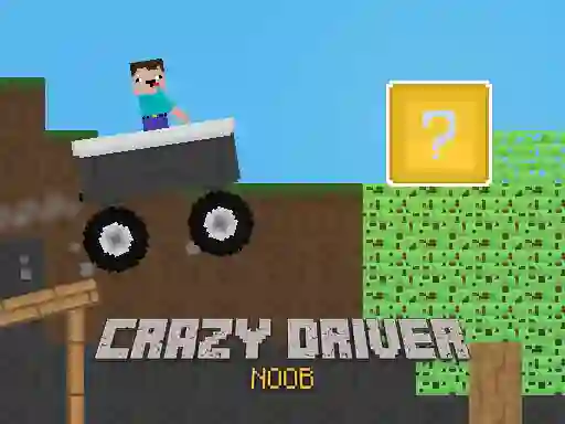 Spel Crazy Driver Noob på nätet
