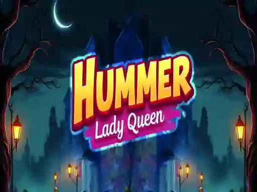 Spel Hummer Lady Queen på nätet