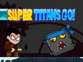 Spel Super Titans går! på nätet