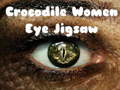 Spel Krokodil Kvinnor Eye Jigsaw  på nätet
