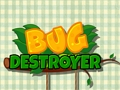 Spel Bugg Destroyer  på nätet