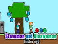 Spel Steveman och Alexwoman påskägg  på nätet