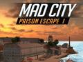 Spel Mad City Prison Escape i på nätet