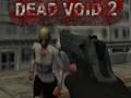 Spel Dead Void 2 på nätet