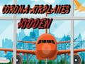 Spel Corona flygplan gömda  på nätet