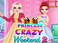 Spel Princess Crazy Weekend 2 på nätet