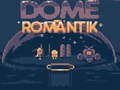 Spel Dome Romantik på nätet