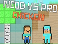 Spel Noob vs pro kyckling på nätet
