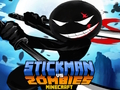 Spel Stickman vs Zombies Minecraft på nätet