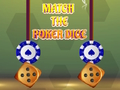 Spel Matcha pokertärningarna  på nätet
