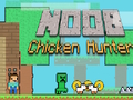 Spel Noob kycklingjägare på nätet