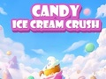 Spel Candy Ice Cream Crush på nätet